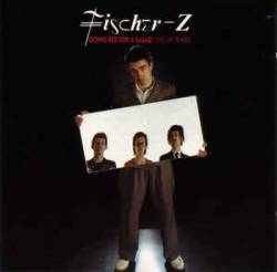 Fischer-Z : Going Red For A Salad (The UA Years)